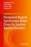 Permanent Magnet Synchronous Motor Drives for Gearless Traction Elevators