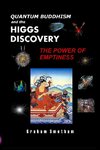 Quantum Buddhism and the Higgs Discovery