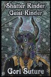 Shatter Kinder, Geist Kinder