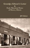 Grandpa Gibson's Letter & Early Historical Notes of Mason, IL