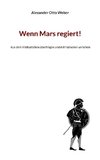 Wenn Mars regiert!