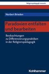 Paradoxien entfalten und bearbeiten