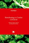 Biotechnology to Combat COVID-19