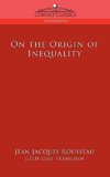 On the Origin of Inequality