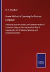 A new Method of Learning the German Language