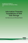 Information-Theoretic Foundations of DNA Data Storage