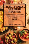 TRADITIONAL SPANISH RECIPES 2022