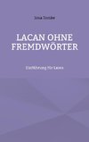 Lacan ohne Fremdwörter