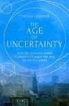 The Age of Uncertainty