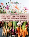 Die besten Pflanzen für die Permakultur