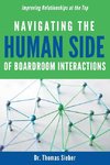 Navigating the Human Side of Boardroom Interactions