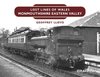 Lost Lines: Monmouthshire Eastern Valley