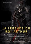 La Légende du roi Arthur