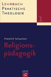 Lehrbuch Praktische Theologie. Band 1. Religionspädagogik