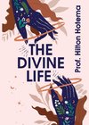 The Divine Life