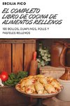 EL COMPLETO LIBRO DE COCINA DE ALIMENTOS RELLENOS