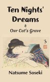 Ten Nights' Dreams and Our Cat's Grave