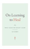 On Learning to Heal