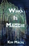 Who Is Maggie