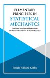 Elementary Principles in Statistical Mechanics