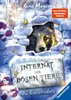 Internat der bösen Tiere, Band 6: Die Entscheidung