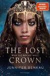 The Lost Crown, Band 1: Wer die Nacht malt (Epische Romantasy von SPIEGEL-Bestsellerautorin Jennifer Benkau)