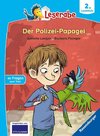 Der Polizei-Papagei - Leserabe ab 2. Klasse - Erstlesebuch für Kinder ab 7 Jahren