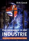 Karrierewege in der Industrie