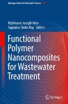 Functional Polymer Nanocomposites for Wastewater Treatment