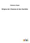 Origine de L'Homme et des Sociétés