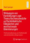 Wirkungen von Fortbildungen zum Thema Rechenschwäche auf fachdidaktische Fähigkeiten und motivationale Orientierungen