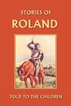 Stories of Roland Told to the Children