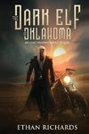 The Dark Elf of Oklahoma - An Unconventional Sequel