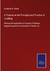 A Treatise on the Principles and Practice of Levelling