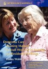 Dementia Care Training Manual for Staff Working in Nursing and Residential Settings