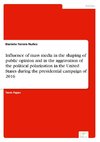 Influence of mass media in the shaping of public opinion and in the aggravation of the political polarization in the United States during the presidential campaign of 2016