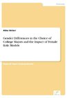 Gender Differences in the Choice of College Majors and the Impact of Female Role Models