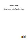 Autoritärer oder Totaler Staat