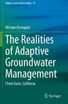 The Realities of Adaptive Groundwater Management