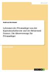 Lektionen der Privatanleger aus der Kapitalmarkttheorie und der Behavioral Finance. Die Altersvorsorge für Privatanleger