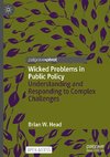 Wicked Problems in Public Policy