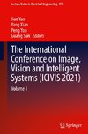 The International Conference on Image, Vision and Intelligent Systems (ICIVIS 2021)