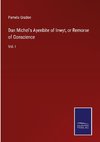 Dan Michel's Ayenbite of Inwyt, or Remorse of Conscience