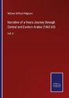 Narrative of a Years Journey through Central and Eastern Arabia (1862-63)