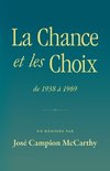 La Chance et les Choix