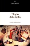 Elogio della follia