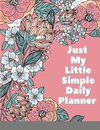 Just My Little Simple Daily Planner