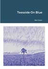 Teesside On Blue