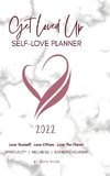 2022 Get Loved Up Self Love Planner