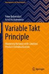 Variable Takt Principle